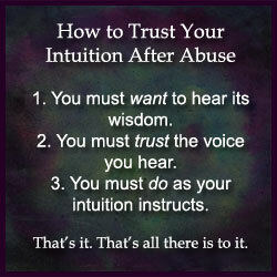 Bagaimana Anda bisa mempercayai intuisi Anda saat hidup dalam pelecehan? Bukankah intuisi Anda membuat Anda terlibat dalam kekacauan ini?