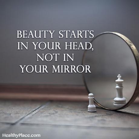 Mengutip gangguan makan - Kecantikan dimulai di kepala Anda, bukan di cermin Anda.