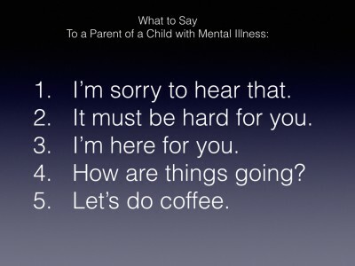 Pernah bertanya-tanya apa yang harus dikatakan kepada orang tua dari anak dengan penyakit mental? Baca saran orang tua ini tentang hal-hal untuk dikatakan kepada orang tua dari anak yang menderita penyakit mental.