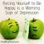 Memaksa Diri Sendiri untuk Menjadi Bahagia adalah Tanda Peringatan Depresi