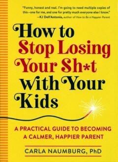 Cara Berhenti Kehilangan Sh * t dengan Anak Anda